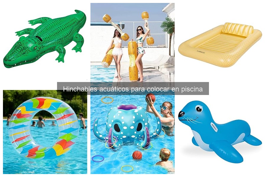 Actividades Divertidas con Hinchables Acuáticos para Piscina