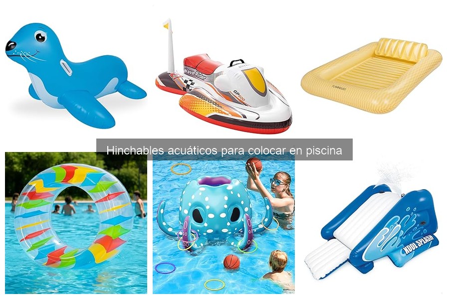 Alternativas a hinchables acuáticos en piscina para diversión