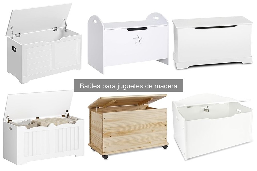 Beneficios de los Baúles para Juguetes de Madera