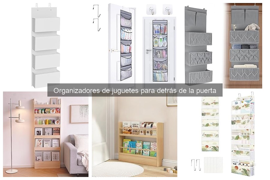Beneficios de los organizadores de juguetes detrás de la puerta