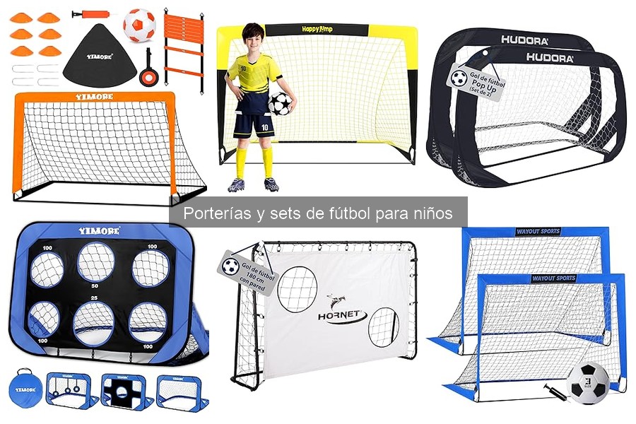Cómo elegir la mejor portería para cada edad del niño
