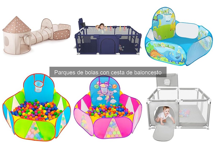 Guía de compra de parques de bolas con cesta de baloncesto