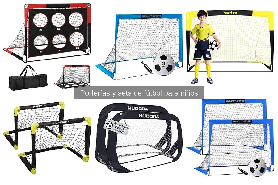 Guía de porterías y sets de fútbol para niños
