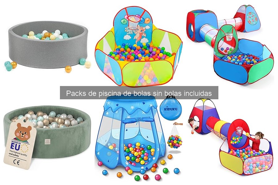 Guía para elegir el mejor pack de piscina de bolas sin bolas