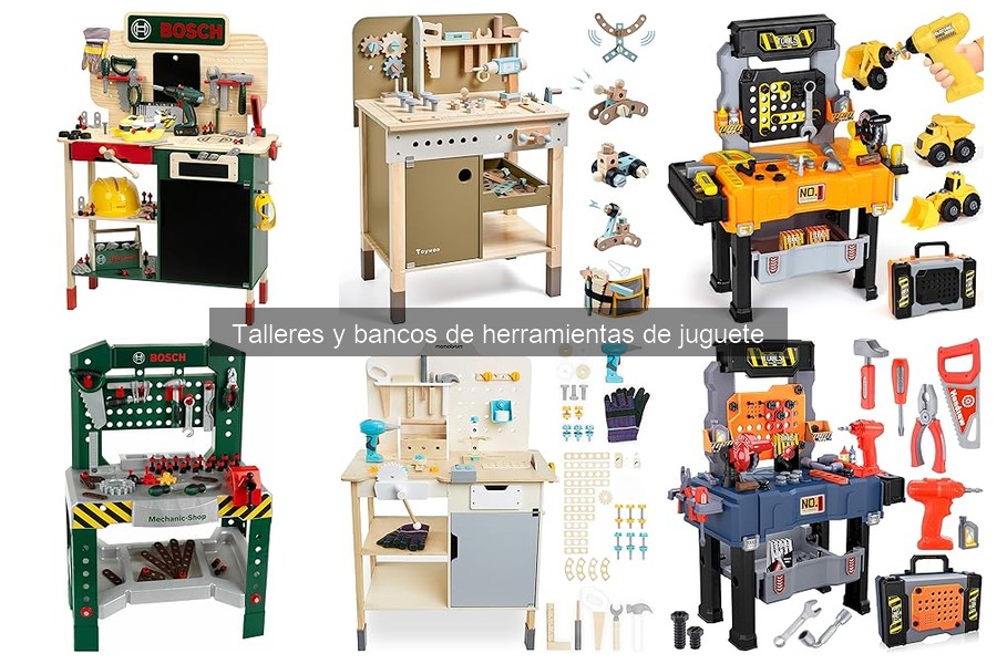 Guía sobre Talleres y Bancos de Herramientas de Juguete