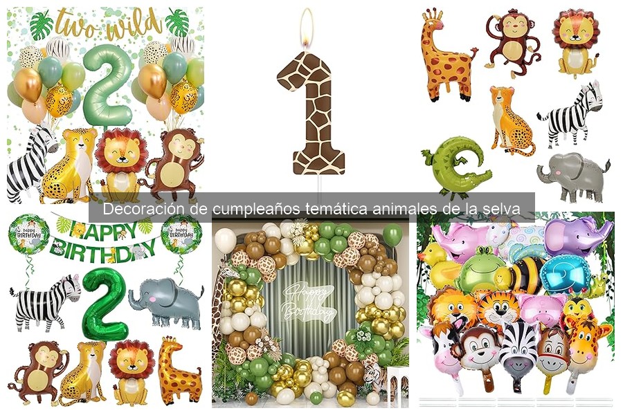 Ideas Creativas para Decoración de Cumpleaños Selva