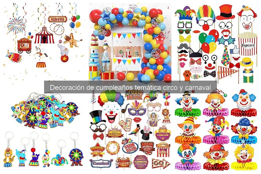 Ideas creativas para decoración de cumpleaños temática circo