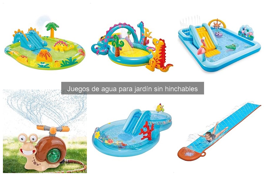 Juegos de agua para jardín sin hinchables: Guía práctica
