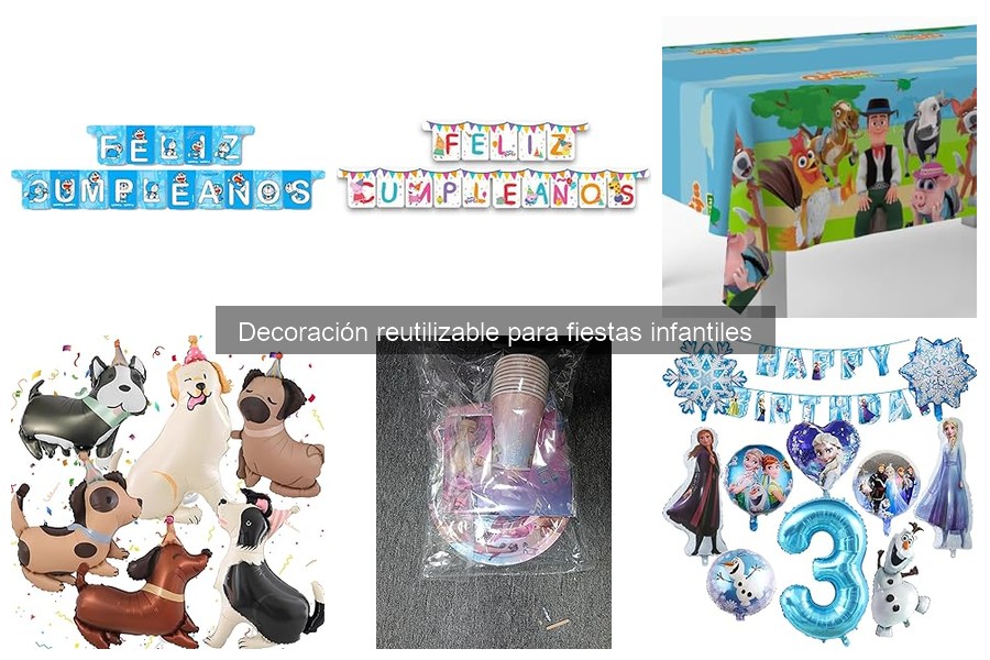 Mejores materiales para decoración reutilizable en fiestas infantiles