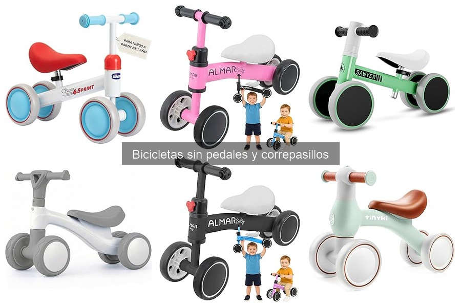 ¿Qué son las bicicletas sin pedales y correpasillos?
