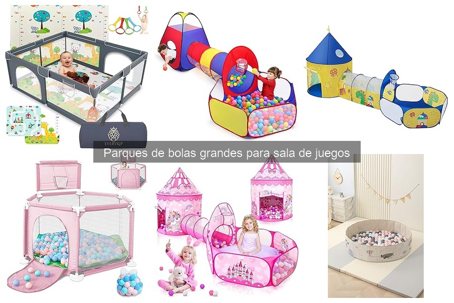 ** ¿Qué son los parques de bolas grandes? Características y beneficios