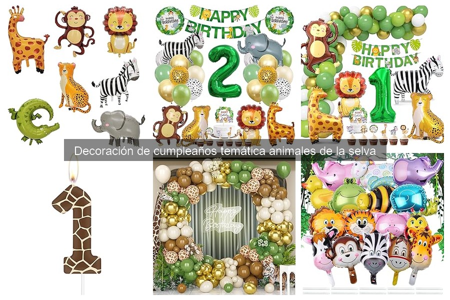Tipos de decoraciones de cumpleaños animales de la selva