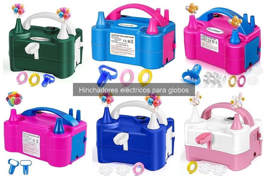 Tipos de hinchadores eléctricos para globos: guía de compra