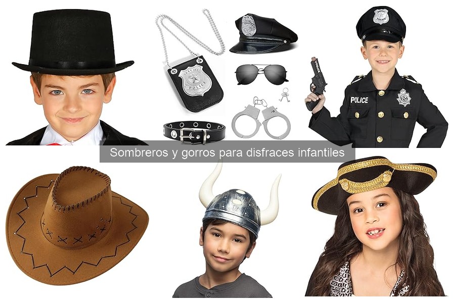 Tipos de sombreros para disfraces infantiles: guía completa
