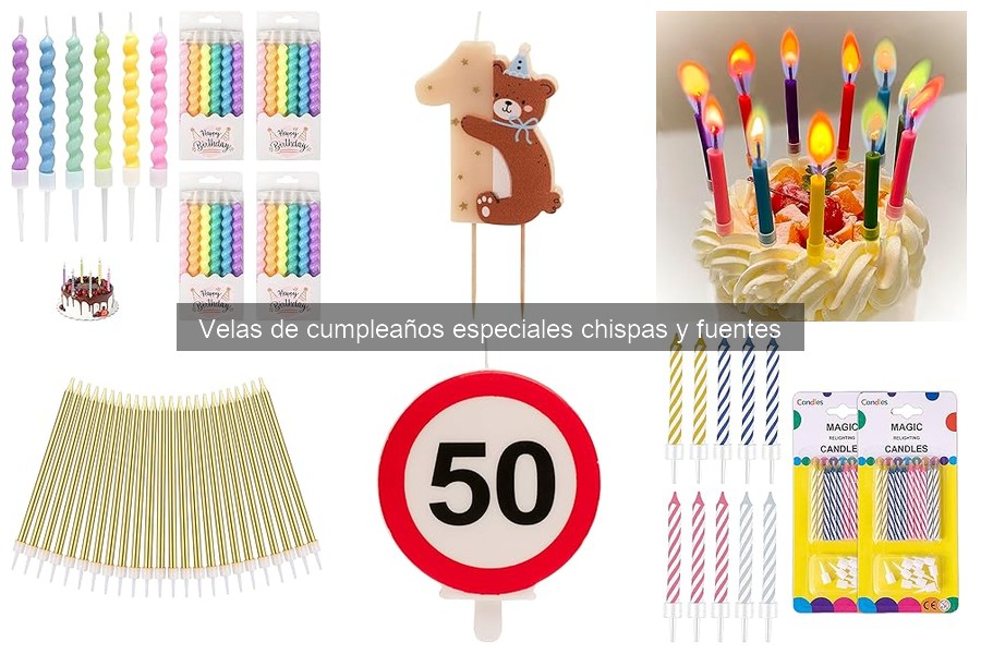 Tipos de velas de cumpleaños con chispas y fuentes